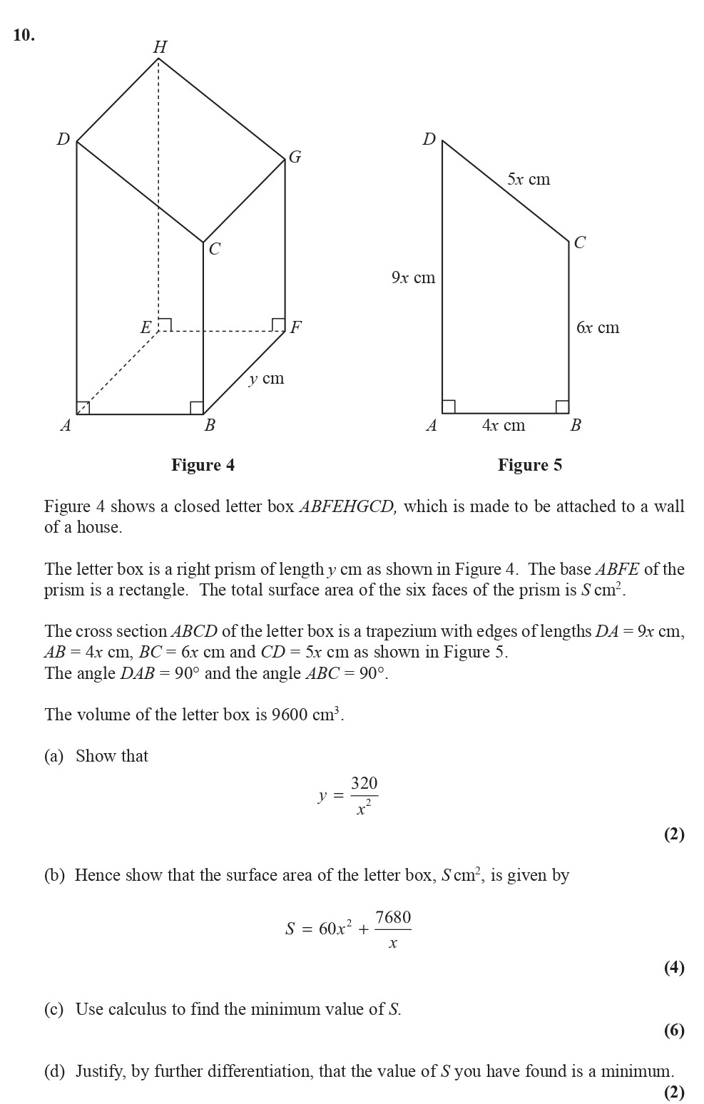 Figure-4-shows-a-closed-letter-box-ABFEHGCD,-which-is-made-to-be-attached-to-a-wall-of-a-house-Edexcel-A-Level Maths Pure-Question 2-2014-Paper 1.png